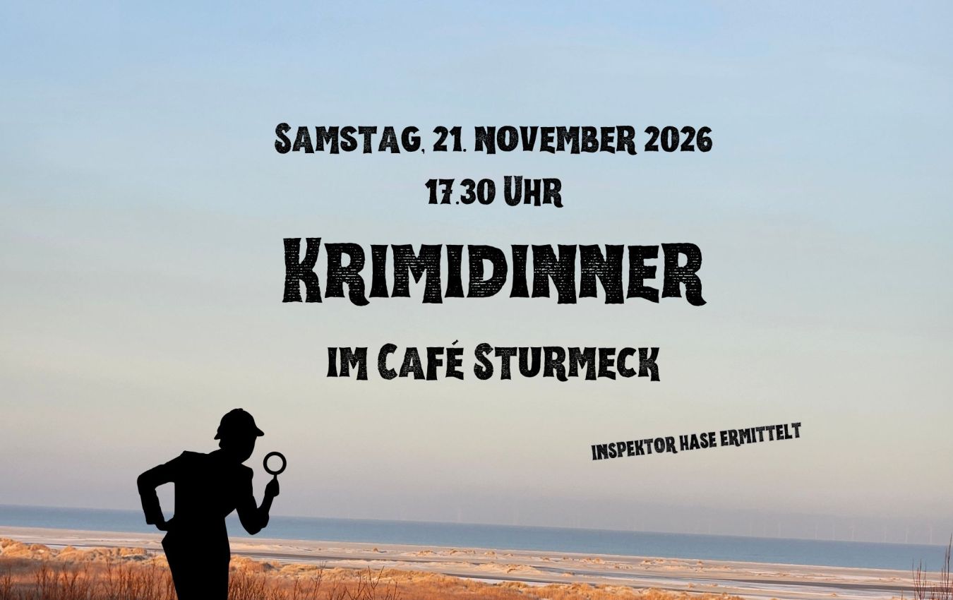Einladung zum Krimidinner am Samstag, den 21. November 2026 um 17:30 Uhr im Café Sturmeck