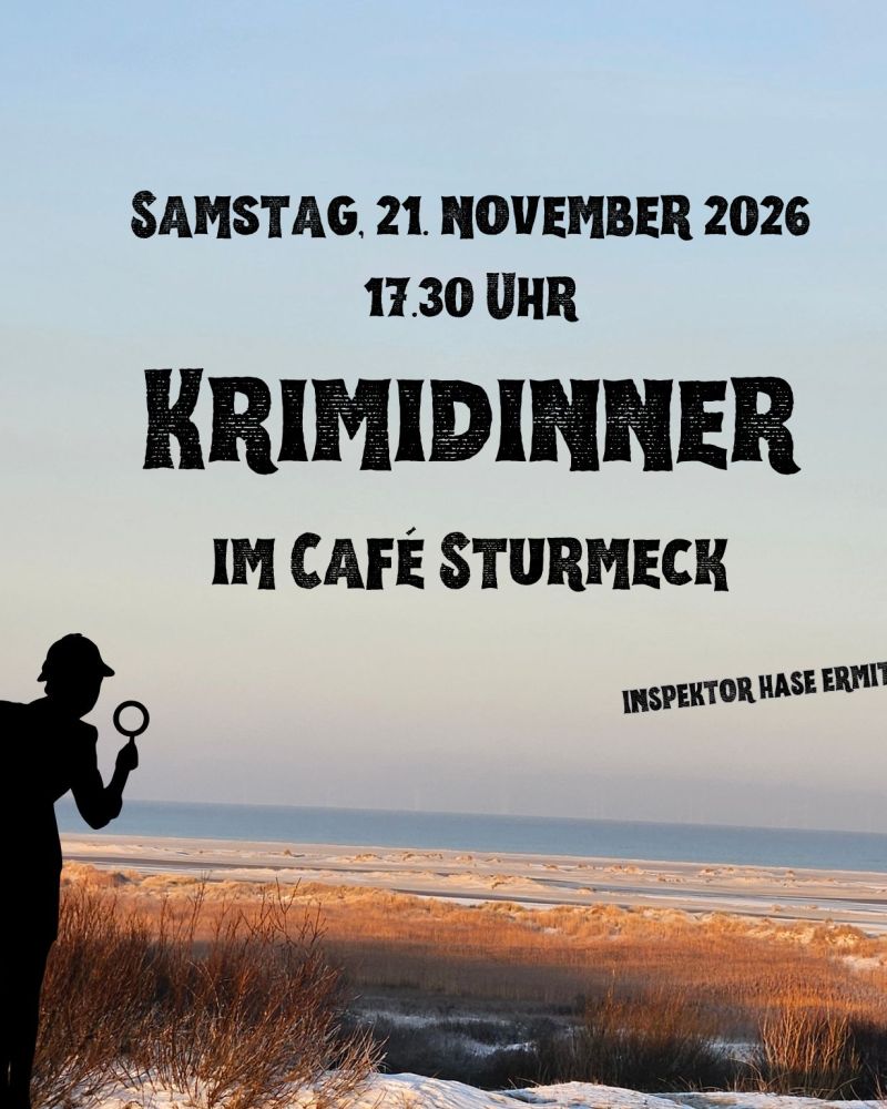 Einladung zum Krimidinner am Samstag, den 21. November 2026 um 17:30 Uhr im Café Sturmeck